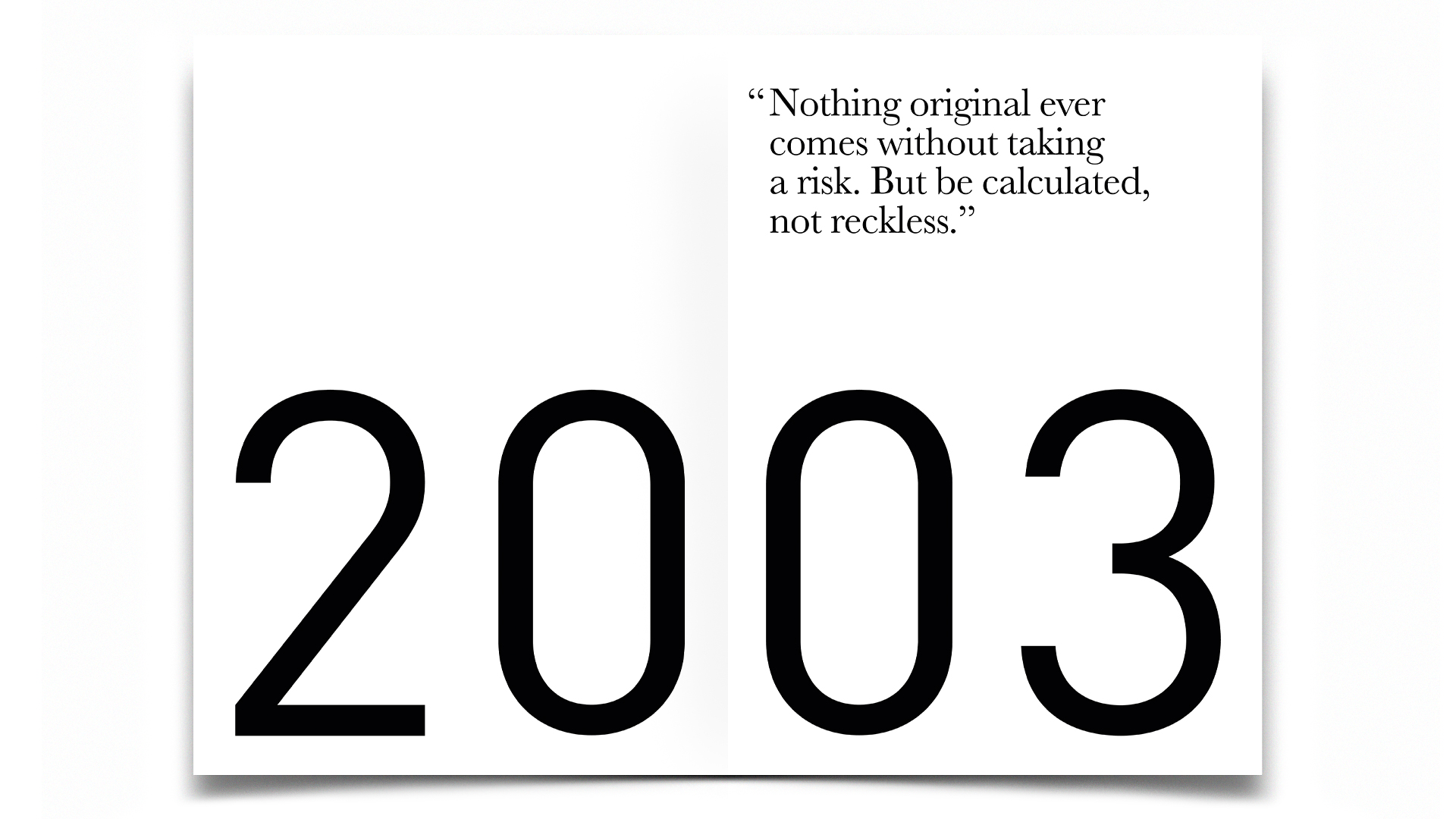 R Design, Inspired Common Sense, 2003