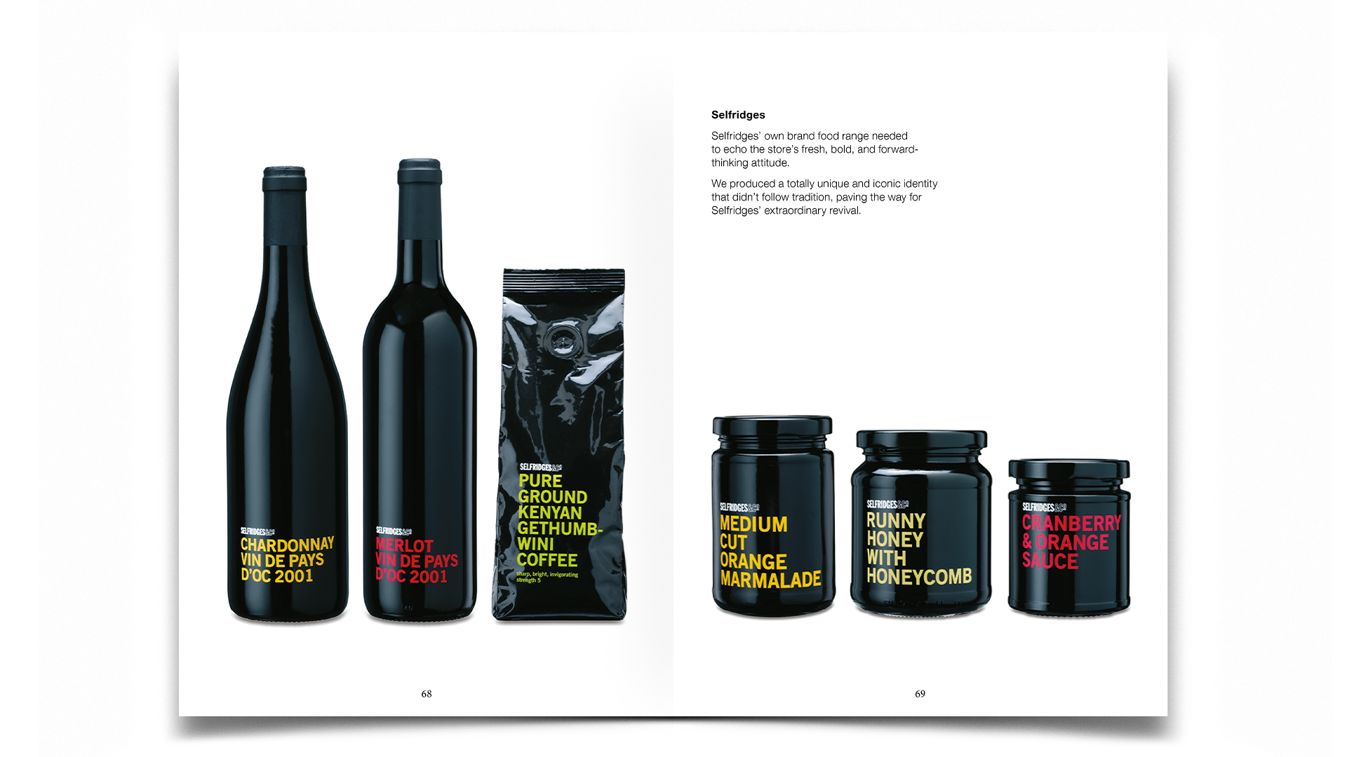 R Design, Inspired Common Sense, Selfridges Own brand, Selfridges wine, Selfridges coffee