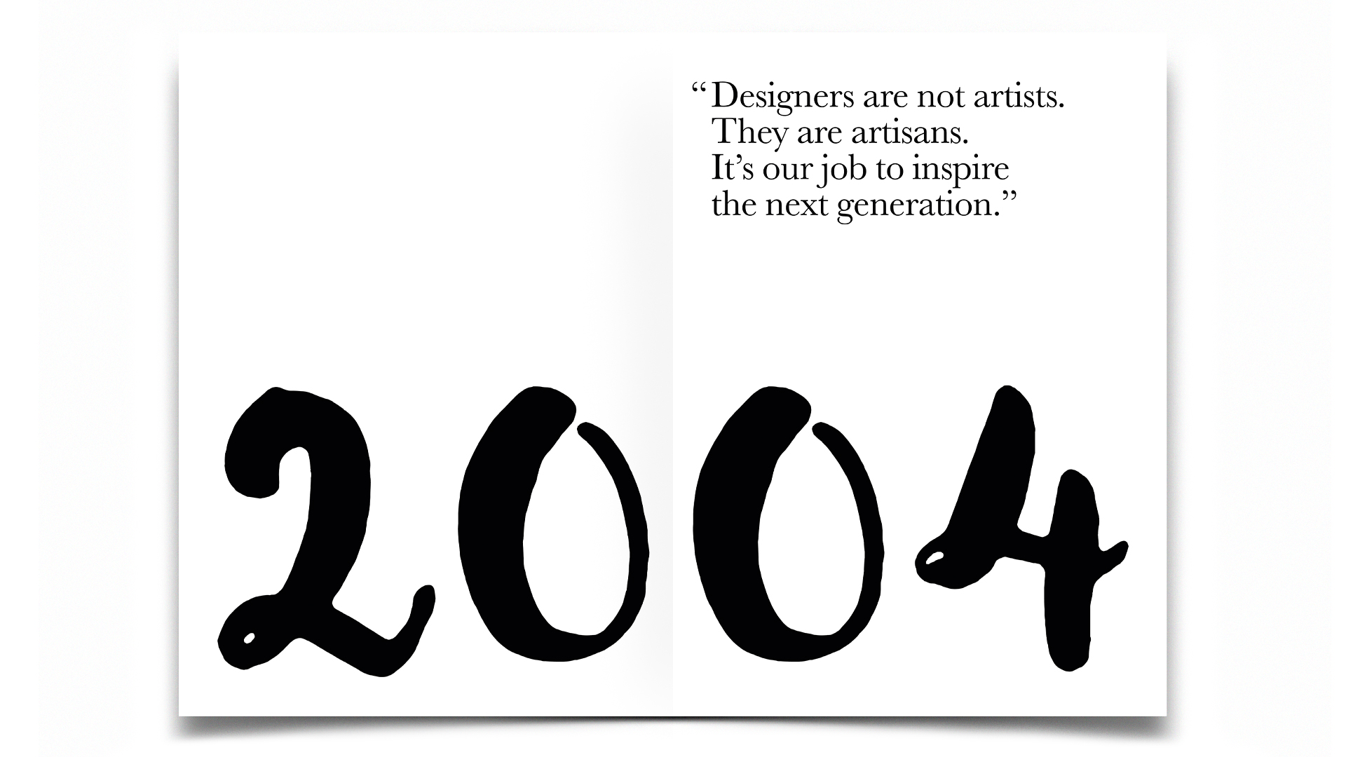 R Design, Inspired Common Sense, 2004,