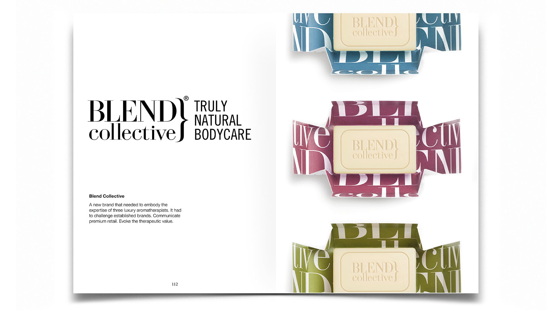R Design, Inspired Common Sense, Blend Collective, Truly Natural Bodycare, Soap design packaging
