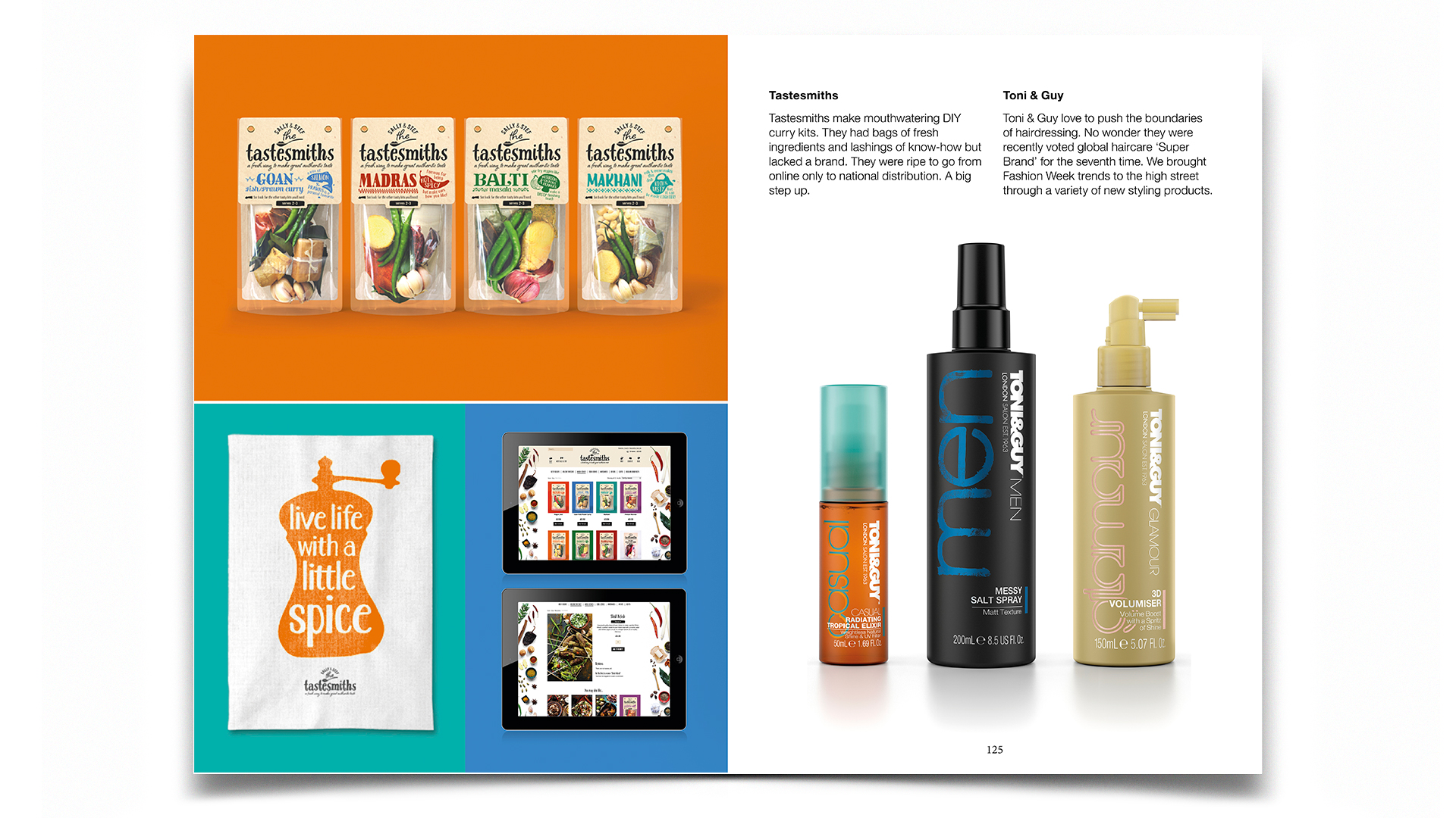 R Design, Inspired Common Sense, Tastesmiths packaging and branding, Toni & Guy haircare, Packaging design